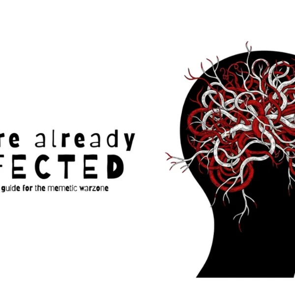 You're Already Infected: A Survival Guide for the Memetic Warzone cover